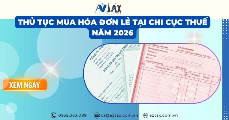 Thủ tục mua hóa đơn lẻ tại Chi cục Thuế năm 2026