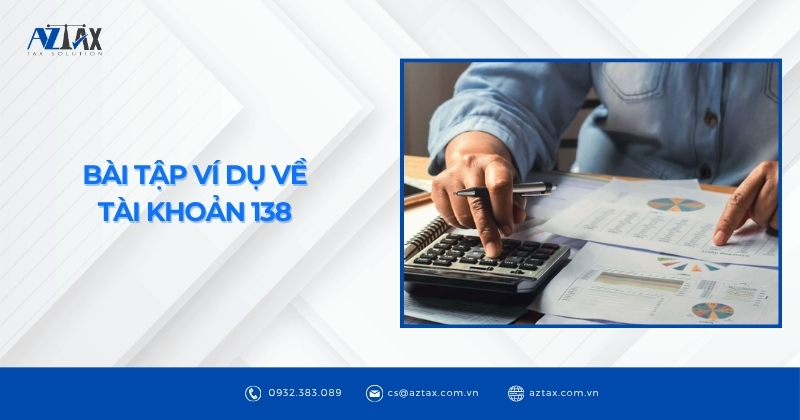 Bài tập ví dụ về tài khoản 138
