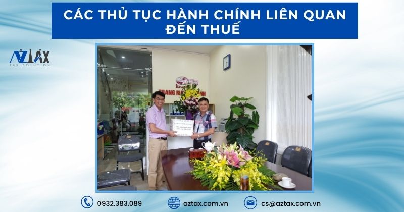 Các Thủ Tục Hành Chính Liên Quan Đến Thuế 