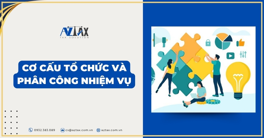 Cơ cấu tổ chức và phân công nhiệm vụ