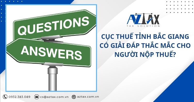 Cục thuế tỉnh Bắc Giang có giải đáp thắc mắc cho người nộp thuế?