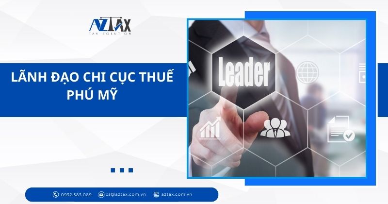 Lãnh đạo Chi cục Thuế Phú Mỹ