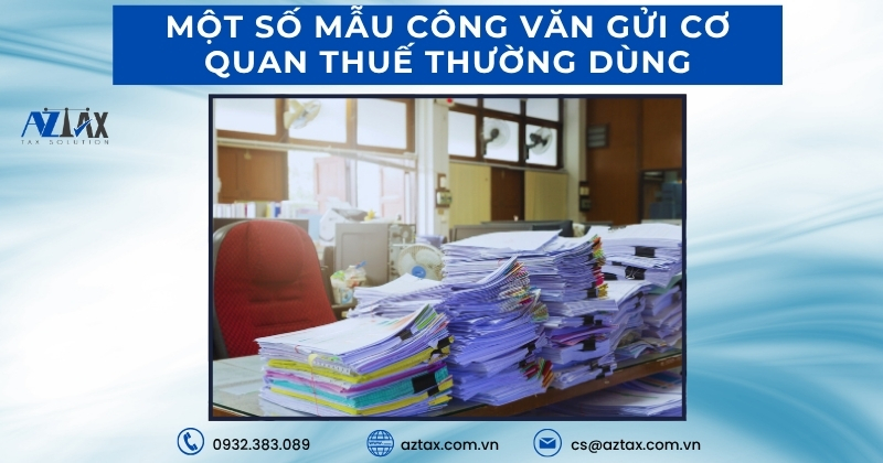 Một số mẫu công văn gửi cơ quan thuế thường dùng