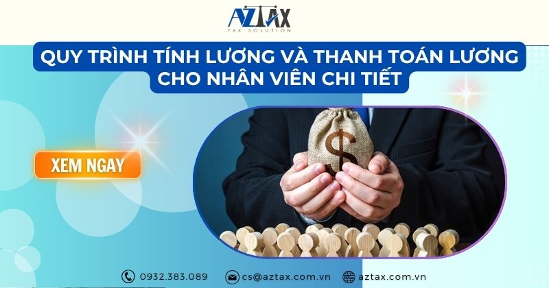 Quy trình tính lương và thanh toán lương cho nhân viên chi tiết