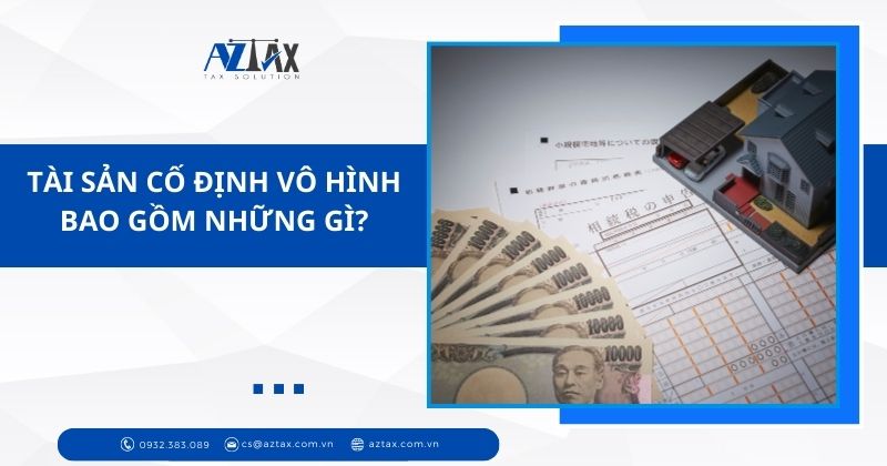 Tài sản cố định vô hình bao gồm những gì?