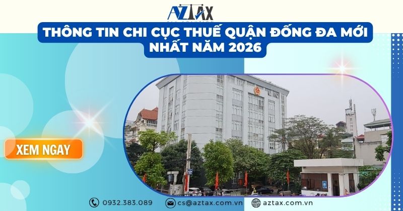 Thông tin Chi cục Thuế Quận Đống Đa mới nhất năm 2026