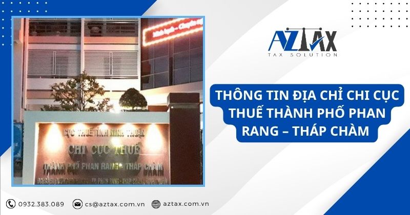 Thông tin địa chỉ chi cục thuế phan rang tháp chàm