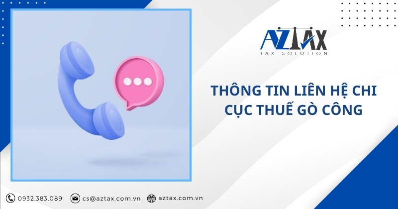 Thông tin liên hệ Chi Cục Thuế Gò Công