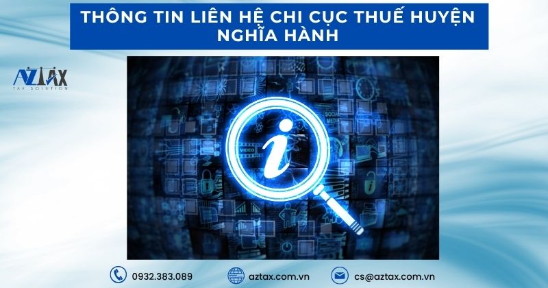 Thông tin liên hệ Chi cục Thuế huyện Nghĩa Hành