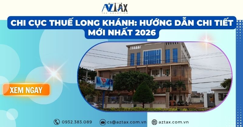 Địa chỉ và số điện thoại Chi Cục Thuế Long Khánh