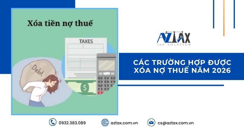 Các trường hợp được xóa nợ thuế năm 2026