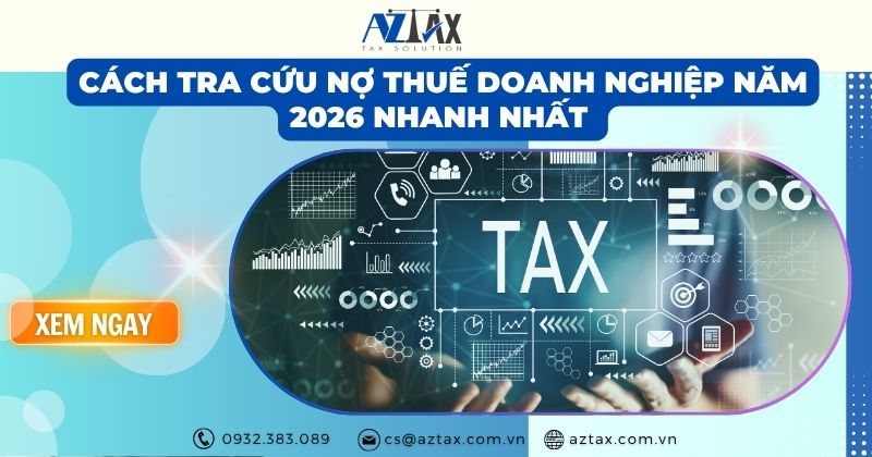 Cách tra cứu nợ thuế doanh nghiệp năm 2026 nhanh nhất