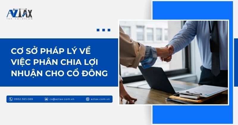 Cơ sở pháp lý về việc phân chia lợi nhuận cho cổ đông