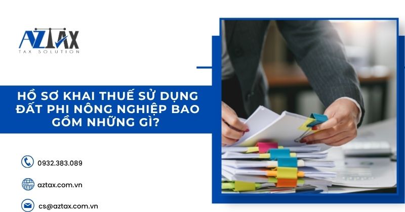 Hồ sơ khai thuế sử dụng đất phi nông nghiệp bao gồm những gì?