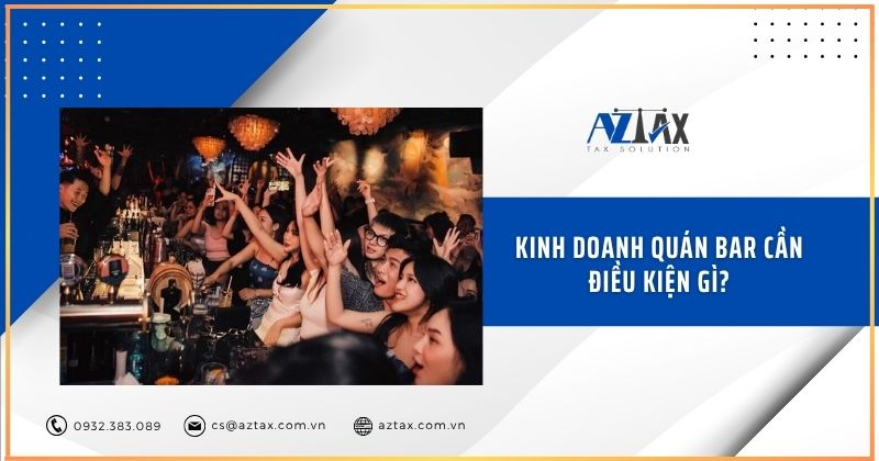 Kinh doanh quán bar cần điều kiện gì?