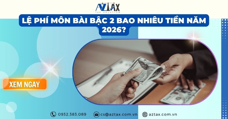Lệ phí môn bài bậc 2 bao nhiêu tiền năm 2026?