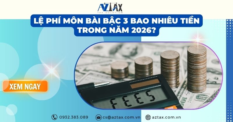 Lệ phí môn bài bậc 3 bao nhiêu tiền trong năm 2026?