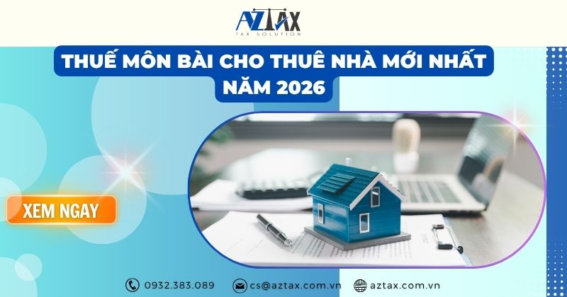 Thuế môn bài cho thuê nhà mới nhất năm 2026