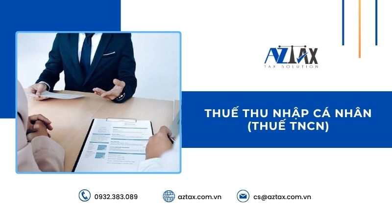 Thuế thu nhập cá nhân (Thuế TNCN)