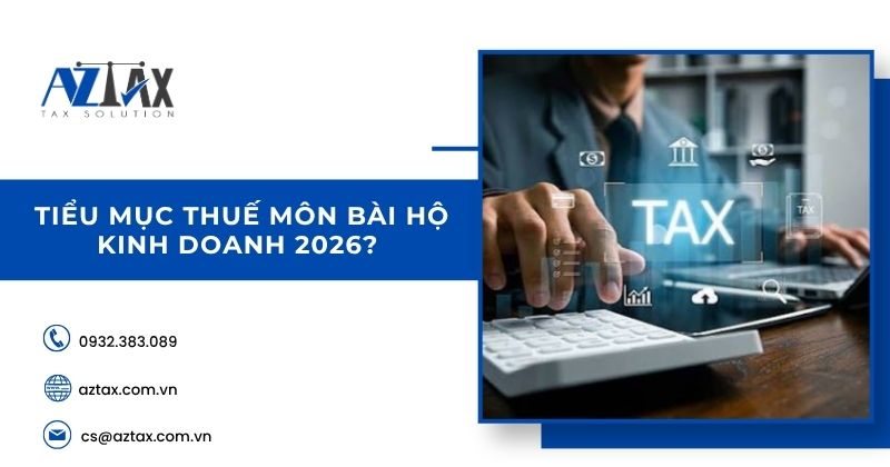Tiểu mục thuế môn bài hộ kinh doanh mới năm 2026?
