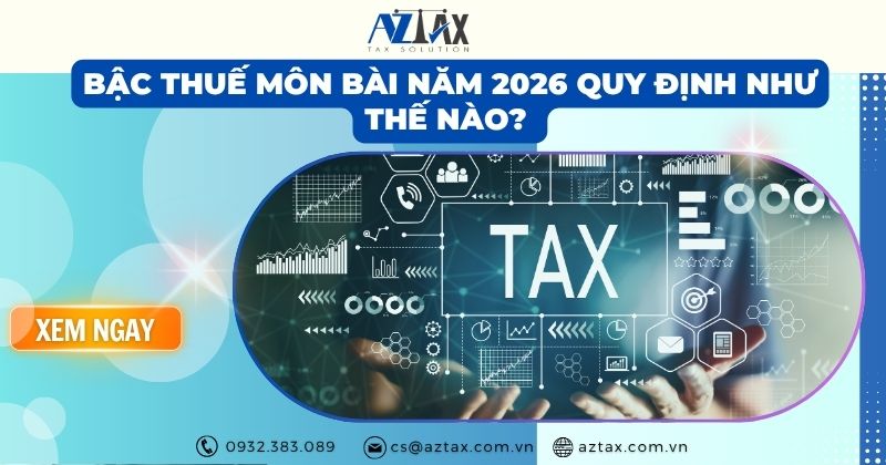 Bậc thuế môn bài năm 2026 quy định như thế nào? 