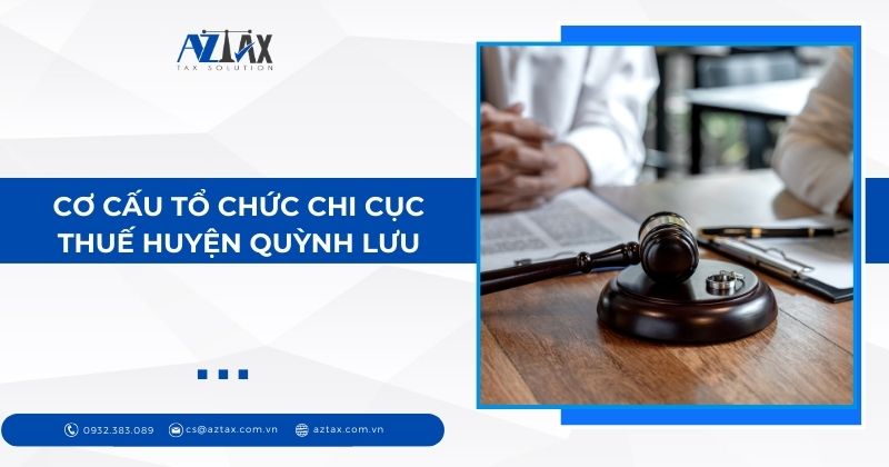 Cơ cấu tổ chức Chi cục Thuế Huyện Quỳnh Lưu