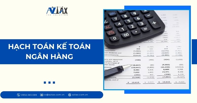 Hạch toán kế toán ngân hàng