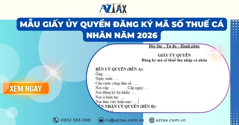 Mẫu giấy ủy quyền đăng ký mã số thuế cá nhân năm 2026