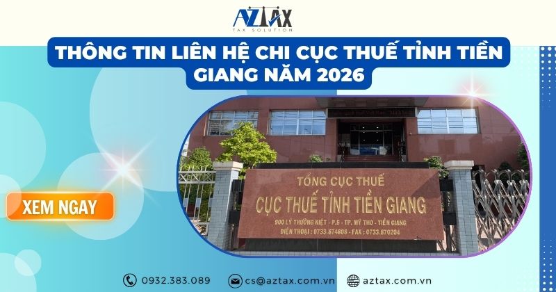 Thông tin liên hệ Chi cục Thuế tỉnh Tiền Giang năm 2026