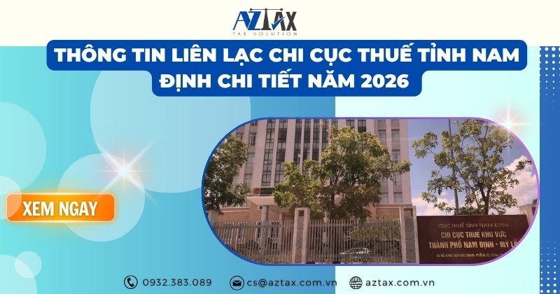 Thông tin liên lạc Chi Cục Thuế tỉnh Nam Định chi tiết năm 2026
