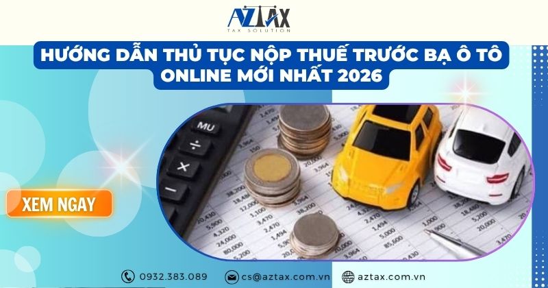 Hướng dẫn thủ tục nộp thuế trước bạ ô tô online mới nhất 2026