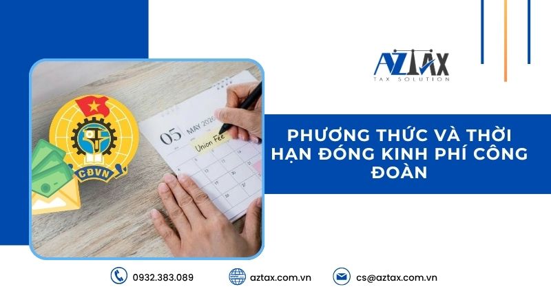 Phương thức và thời hạn đóng kinh phí công đoàn