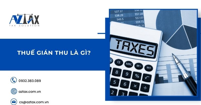 Thuế gián thu là gì