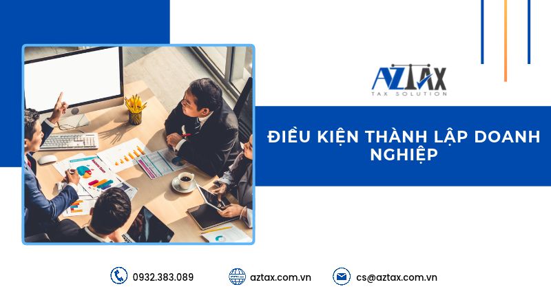 Điều kiện thành lập doanh nghiệp