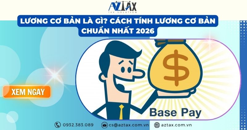 Lương cơ bản là gì? Cách tính lương cơ bản chuẩn nhất 2026