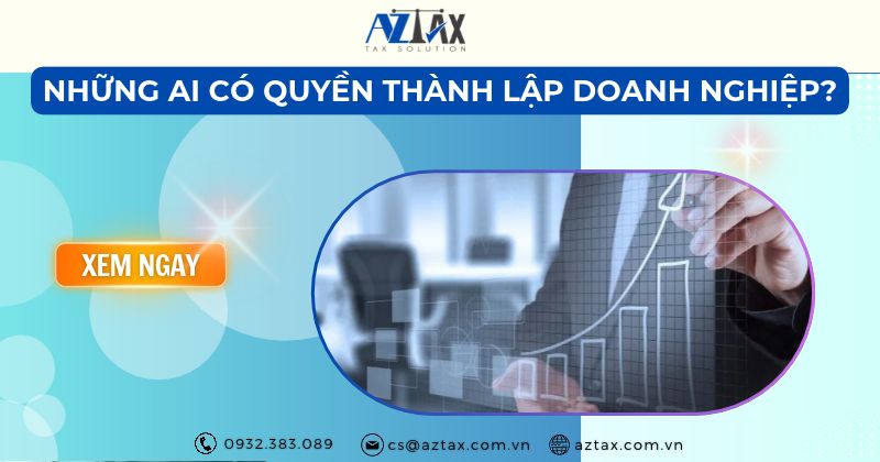 Những ai có quyền thành lập doanh nghiệp?