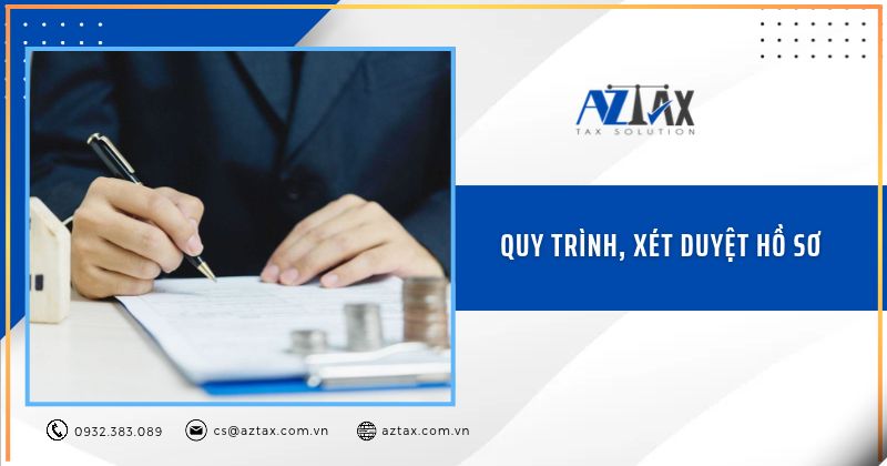 Quy trình, xét duyệt hồ sơ