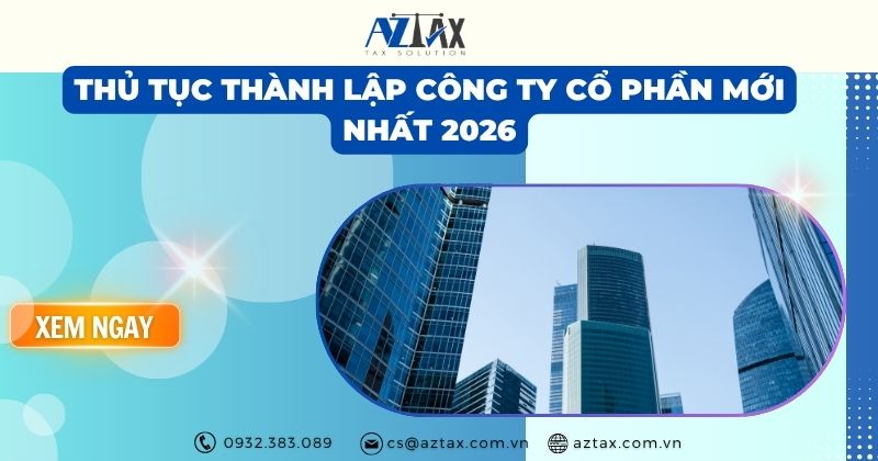 Thủ tục thành lập công ty cổ phần mới nhất 2026