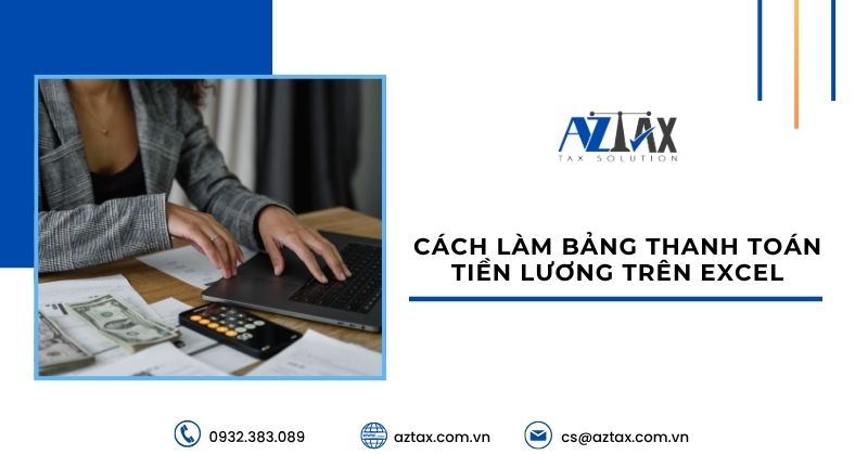 Cách làm bảng thanh toán tiền lương trên Excel