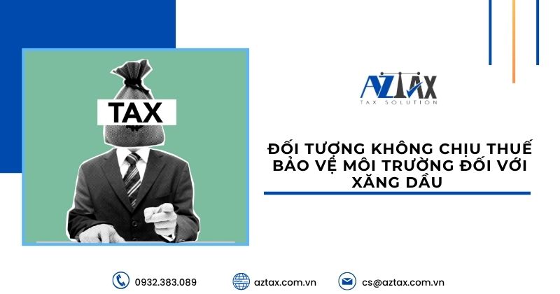 Đối tượng không chịu thuế bảo vệ môi trường đối với xăng dầu