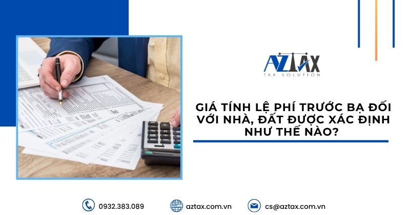 Giá tính lệ phí trước bạ đối với nhà, đất được xác định như thế nào?