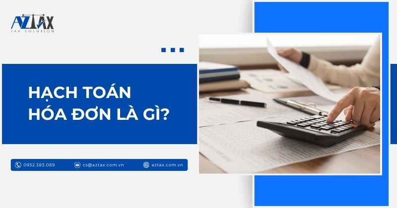 Hạch toán hóa đơn là gì?