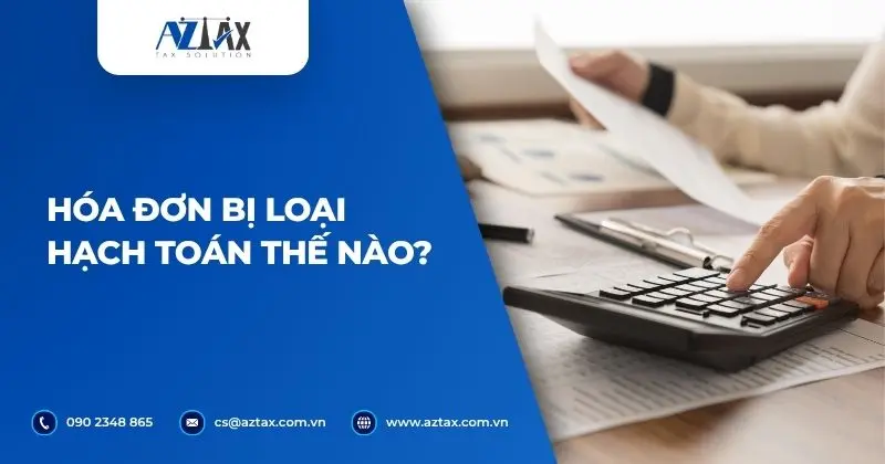 Hóa đơn bị loại hạch toán thế nào?