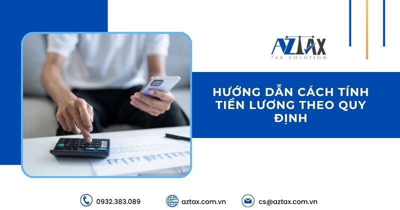 Hướng dẫn cách tính tiền lương theo quy định