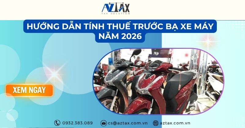 Hướng dẫn tính thuế trước bạ xe máy năm 2026