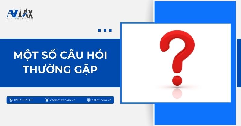 Một số câu hỏi thường gặp về thuế nhà thầu