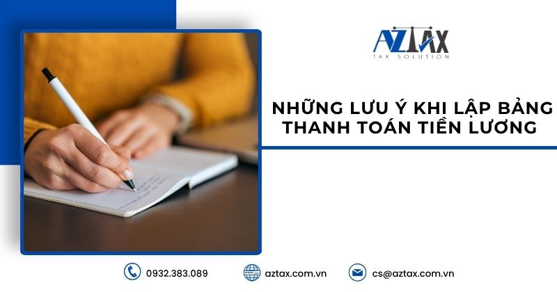 Những lưu ý khi lập bảng thanh toán tiền lương