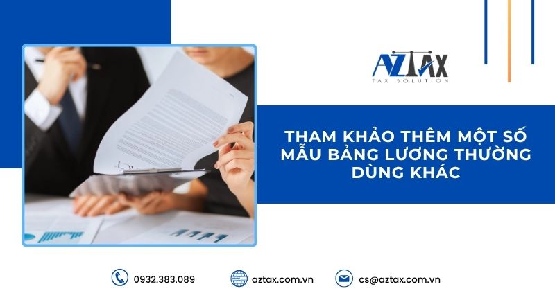 Tham khảo thêm một số mẫu bảng lương thường dùng khác
