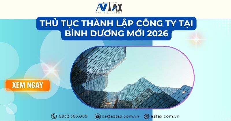 Thủ tục thành lập công ty tại Bình Dương mới 2026