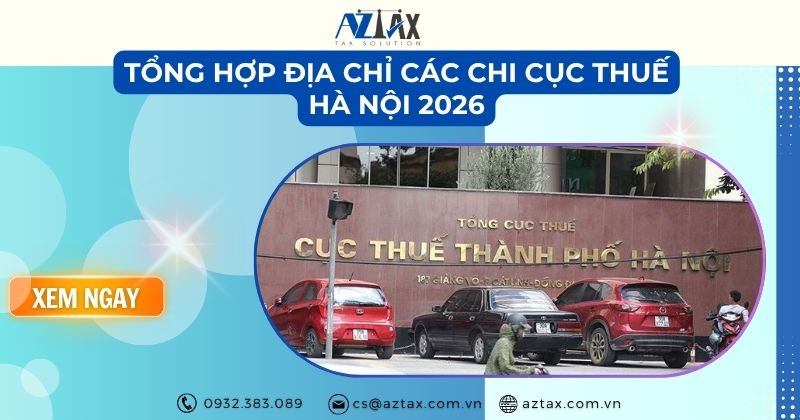 Tổng hợp địa chỉ các chi cục thuế Hà Nội 2026